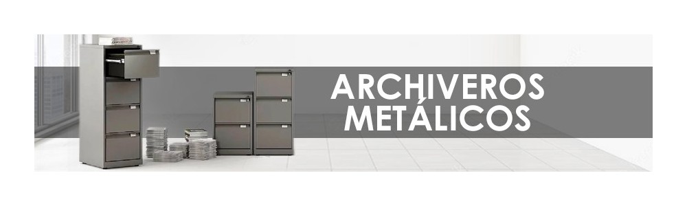 Archiveros o archivadores metálicos